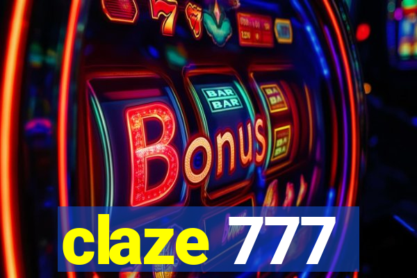 claze 777